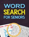 Word Search for Seniors: Seniors Brain Workouts Book, Word Searches to Challenge Your Brain, Brian Game Book for Seniors in This Christmas Gift - Voloxx Studio - 9781712109670