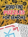 Word-Find Puzzles for Seniors: Word Search Brain Workouts Book, Word Searches to Challenge Your Brain, Brian Game Book for Seniors in This Christmas - Voloxx Studio - 9781712110492