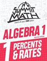 Summit Math Algebra 1 Book 1 - Alex Joujan - 9781713295587