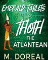 The Emerald Tablets of Thoth The Atlantean - M Doreal - 9781715502041