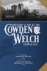 Ancestry and Kin of the Cowden and Welch Families - James M Welch - 9781715902834