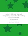 Mom's Calendar Journal - Andrea Scott - 9781716195846