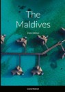 The Maldives - Lionel Bolnet - 9781716404016