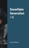 Snowflake Generation - Lionel Bolnet - 9781716405556