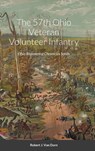 The 57th Ohio Veteran Volunteer Infantry - Robert Van Dorn ; Daniel Masters - 9781716438943