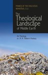 The Theological Landscape of Middle Earth - C S J Francis of the Child Nekrosius - 9781716478185