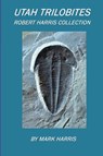 Utah Trilobites - Mark Harris - 9781716511554