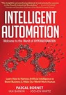 Intelligent Automation - Pascal Bornet ; Ian Barkin ; Jochen Wirtz - 9781716519765