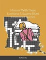 Moanin' With These Louisiana & Swamp Blues Crossword Puzzles - Aaron Joy - 9781716774386