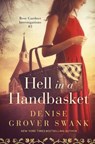 Hell in a Handbasket: Rose Gardner Investigations #3 - Denise Grover Swank - 9781717012371