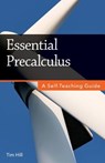 Essential Precalculus: A Self-Teaching Guide - Tim Hill - 9781717364975