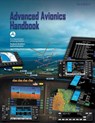 Advanced Avionics Handbook - Federal Aviation Administration - 9781717423283