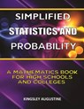Simplified Statistics and Probability - Kingsley Augustine - 9781718013995