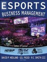 Esports Business Management - David P. Hedlund ; Gil Fried ; Rick Smith - 9781718200227