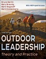Outdoor Leadership - Bruce Martin ; Mary Breunig ; Mark Wagstaff ; Marni Goldenberg - 9781718214293