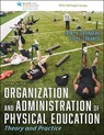 Organization and Administration of Physical Education - Jayne D. Greenberg ; Judy L. LoBianco - 9781718217652
