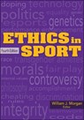 Ethics in Sport - William J J. Morgan - 9781718219731