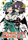 Gushing over Magical Girls: Volume 2 (Manga) - Akihiro Ononaka ; N. Mikey - 9781718339316