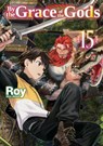 By the Grace of the Gods: Volume 15 - Roy - 9781718353947