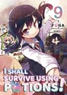 I Shall Survive Using Potions! Volume 9 (Light Novel) - FUNA ; Hiro Watanabe ; Sukima Sukima - 9781718371989