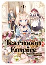Tearmoon Empire: Volume 1 - Nozomu Mochitsuki - 9781718374409
