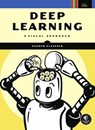 Deep Learning - Andrew Glassner - 9781718500730