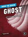 How to Hack Like a Ghost - Sparc Flow - 9781718501263