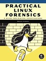 Practical Linux Forensics - Bruce Nikkel - 9781718501966