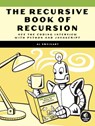 The Recursive Book of Recursion - Al Sweigart - 9781718502031