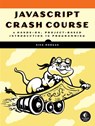 JavaScript Crash Course - Nick Morgan - 9781718502260