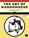 The Art of Randomness - Ronald T. Kneusel - 9781718503250