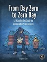 From Day Zero to Zero Day - Eugene Lim - 9781718503946