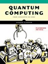 Quantum Computing - Andrew Glassner - 9781718504004