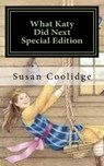 What Katy Did Next: Special Edition - Susan Coolidge - 9781718634145