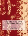 Batiks, and How To Make Them - Roger Chambers - 9781718708013