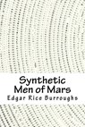 Synthetic Men of Mars - Edgar Rice Burroughs - 9781718870642