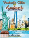 Fantastic Cities and Landmarks Dot-to-Dot for Adults: Puzzles from 456 to 938 Dots - Laura's Dot to Dot Therapy - 9781719373081