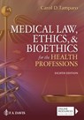 Medical Law, Ethics, & Bioethics for the Health Professions - Carol D. Tamparo ; Brenda M Tatro ; F.A. Davis - 9781719640930