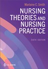 Nursing Theories and Nursing Practice - Marlaine C. Smith - 9781719649896
