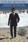 It's Okay With Me: Hollywood, The 1970s, and the Return of the Private Eye - Jason Bailey - 9781720694076