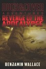Revenge of the Apocalypse - Benjamin Wallace - 9781722038939