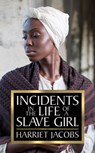 Incidents in the Life of a Slave Girl - Harriet Jacobs - 9781722503024