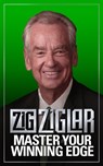 Master Your Winning Edge - Zig Ziglar - 9781722503215