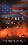 The Red Badge of Courage - Stephen Crane - 9781722503918