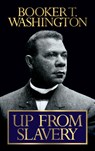 Up From Slavery - Booker T. Washington - 9781722504205