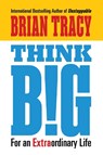 Think Big - Brian Tracy - 9781722507244