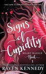 Signs of Cupidity: A Fantasy Reverse Harem Story - KENNEDY,  Raven - 9781724112330