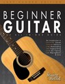 Beginner Guitar, Left-Handed Edition: The All-in-One Beginner's Guide to Learning Guitar - Christian J. Triola - 9781724348555