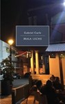 Mala leche - Gabriel Carle - 9781725126626