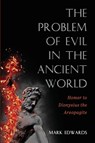 The Problem of Evil in the Ancient World - Mark Edwards - 9781725271630